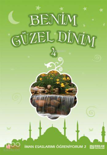 Benim Güzel Dinin -4 - Faruk Salman, Nazif Yılmaz, Recep Özdirek
