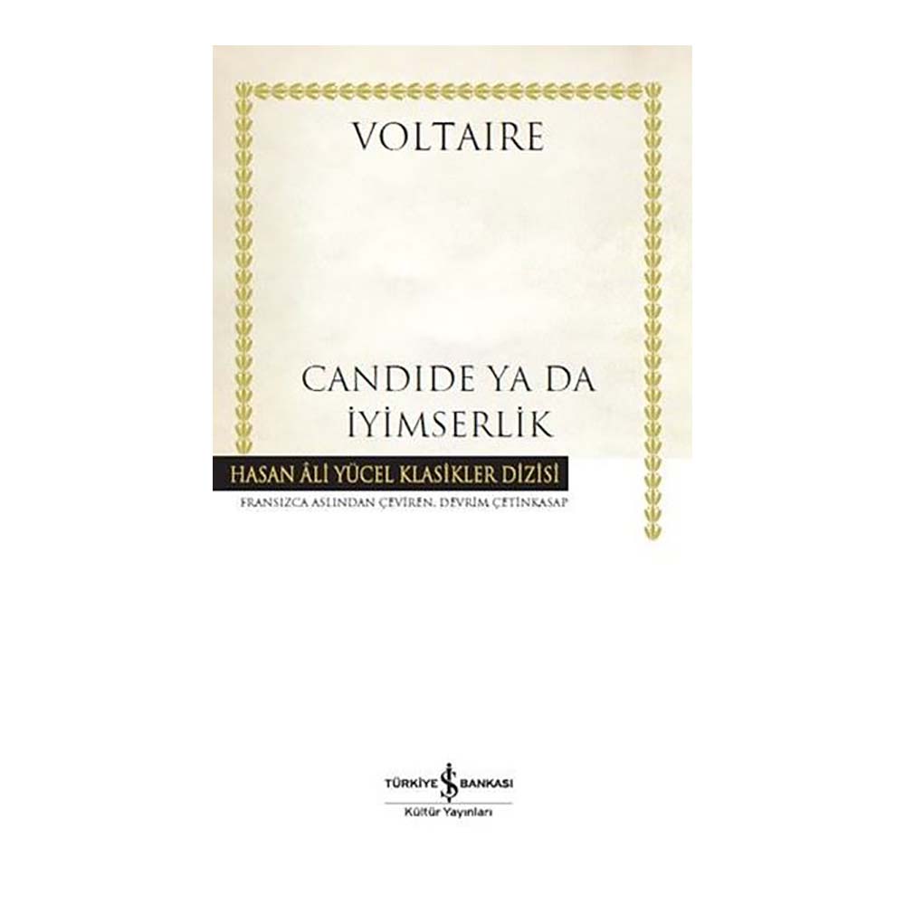CANDIDE YA DA İYİMSERLİK (KARTON KAPAK)