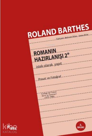 Romanın Hazırlanışı 2 - Roland Barthes