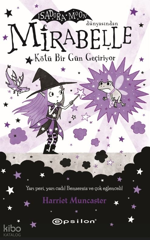 Mirabelle Kötü Bir Gün Geçiriyor - Harriet Muncaster