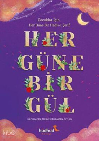 Her Güne Bir Gül - Merve Kahraman Öztürk
