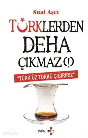 Türklerden Deha Çıkmaz!