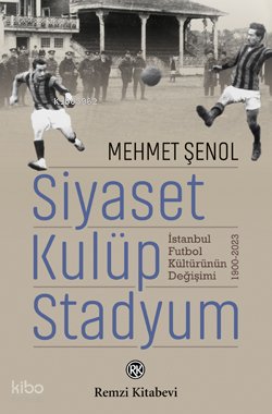 Siyaset Kulüp Stadyum - Mehmet Şenol