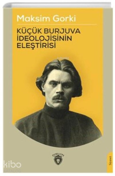 Küçük Burjuva İdeolojisinin Eleştirisi