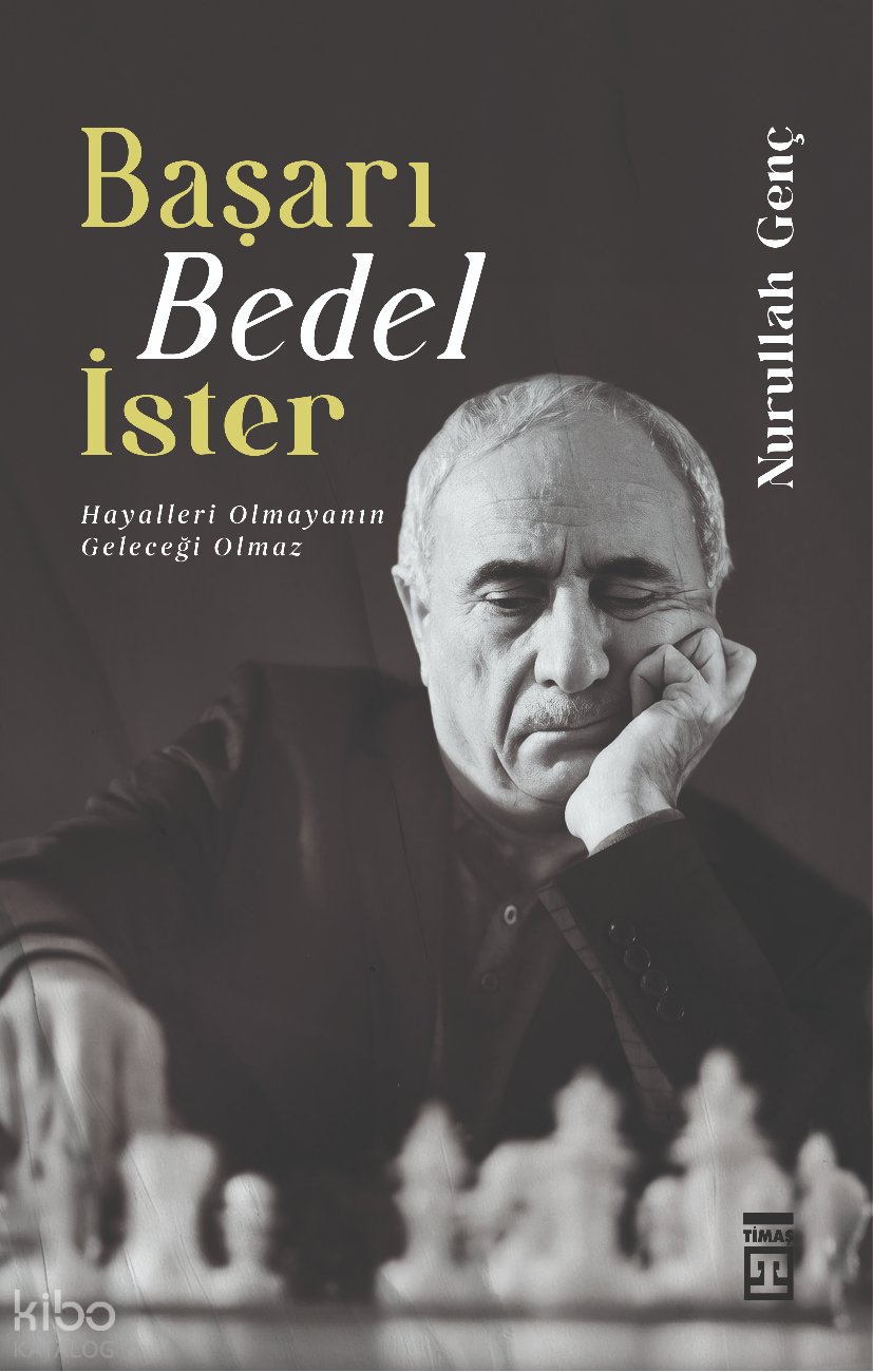 Başarı Bedel İster - Nurullah Genç