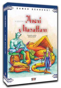 Azeri Masalları - Samed Behrengi