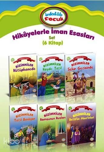 Hikâyelerle İman Esasları Set (6 Kitap) - Ayşe Alkan Sarıçiçek