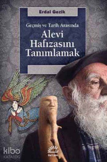 Alevi Hafızasını Tanımlamak