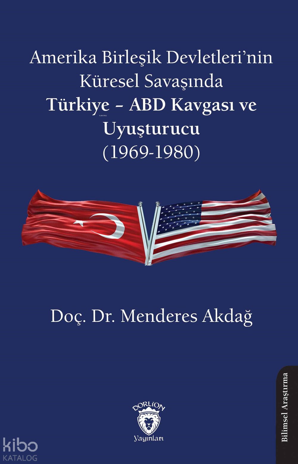 Amerika Birleşik Devletleri’nin Küresel Savaşında
