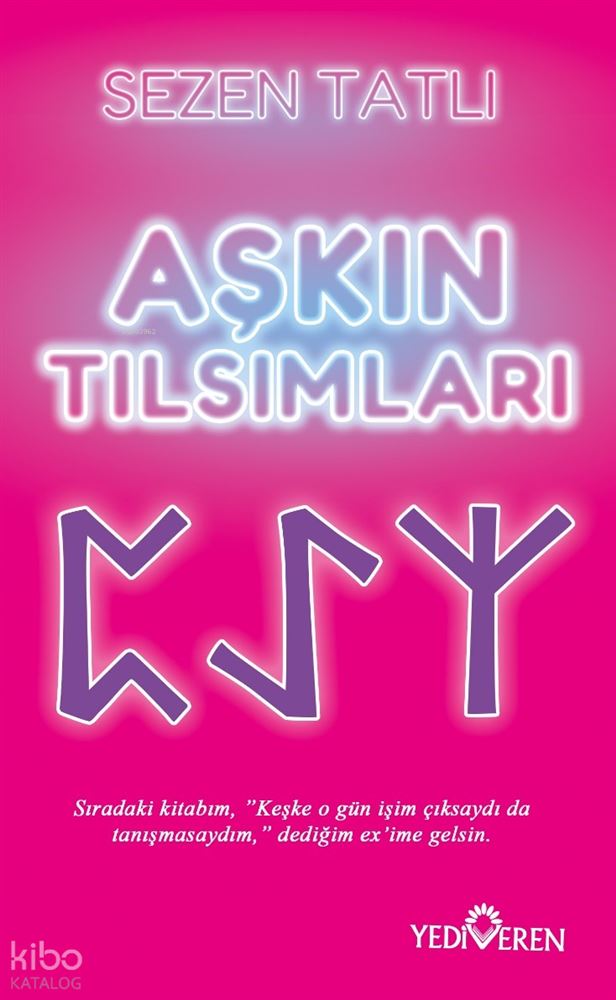 AŞKIN TILSIMLARI