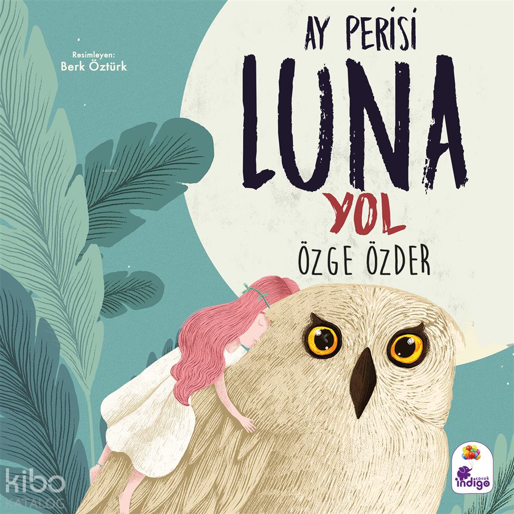 AY PERİSİ LUNA - YOL