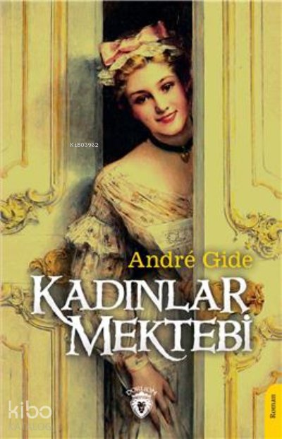 Kadınlar Mektebi - Andre Gide