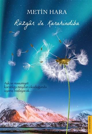 Rüzgar ile Karahindiba - Metin Hara