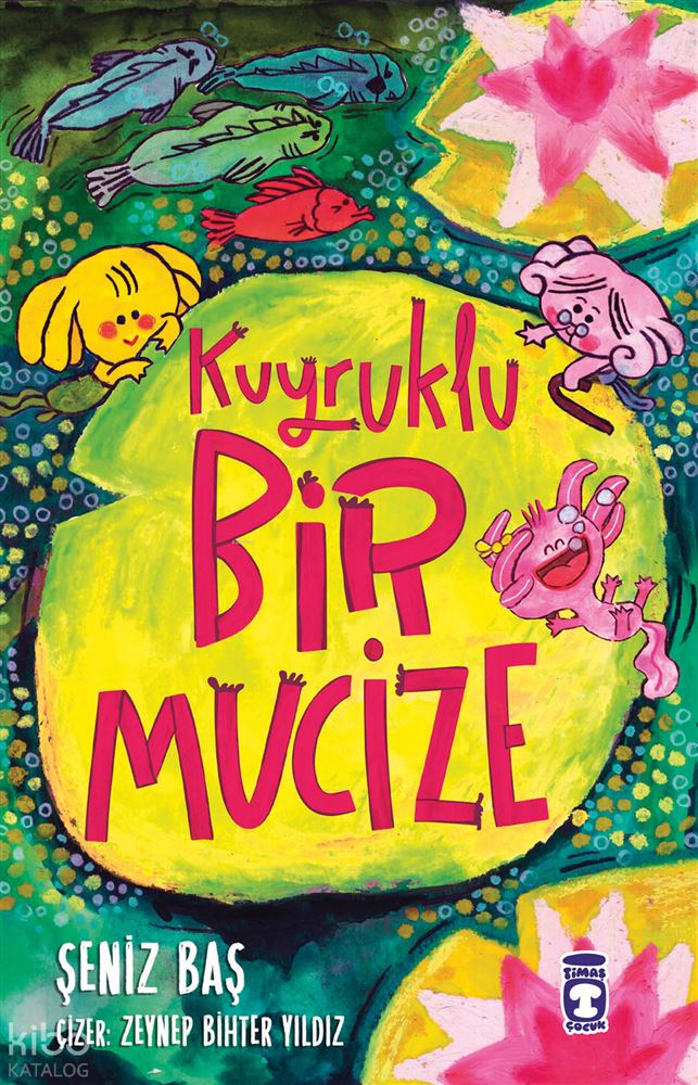 KUYRUKLU BİR MUCİZE