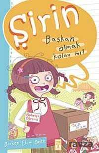 ŞİRİN - BAŞKAN OLMAK KOLAY MI