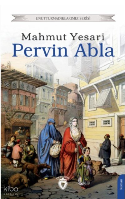 Pervin Abla - Mahmut Yesari