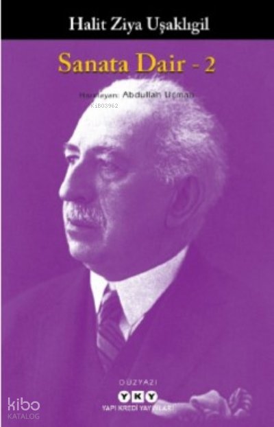 Sanata Dair – 2 - Halit Ziya Uşaklıgil