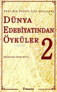 Gençlere Dünya Edebiyatından Öyküler II - İshak Reyna