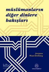 Müslümanların Diğer Dinlere Bakışları