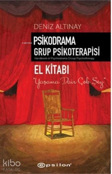 Psikodrama Grup Psikoterapisi - Deniz Altınay