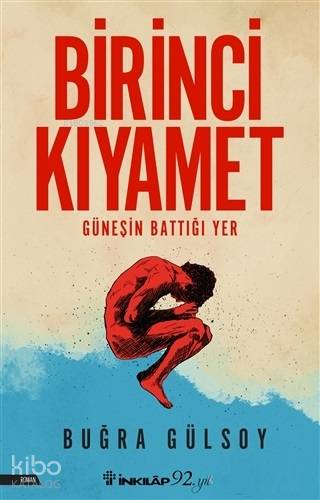Birinci Kıyamet - Buğra Gülsoy