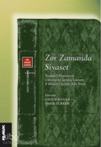 Zor Zamanda Siyaset - Özgür Kavak