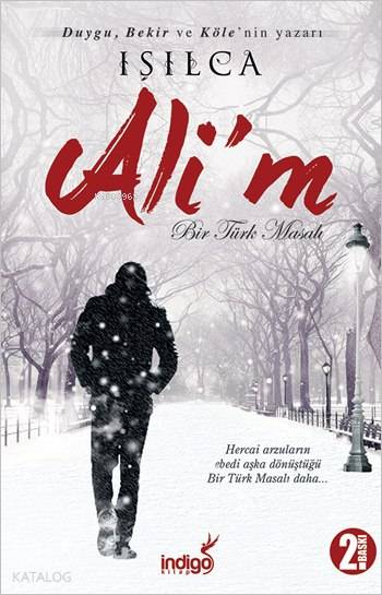 Bir Türk Masalı - Ali'm - Işıl Parlakyıldız