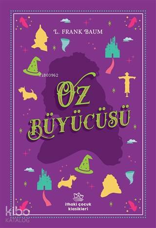 Oz Büyücüsü - Lyman Frank Baum