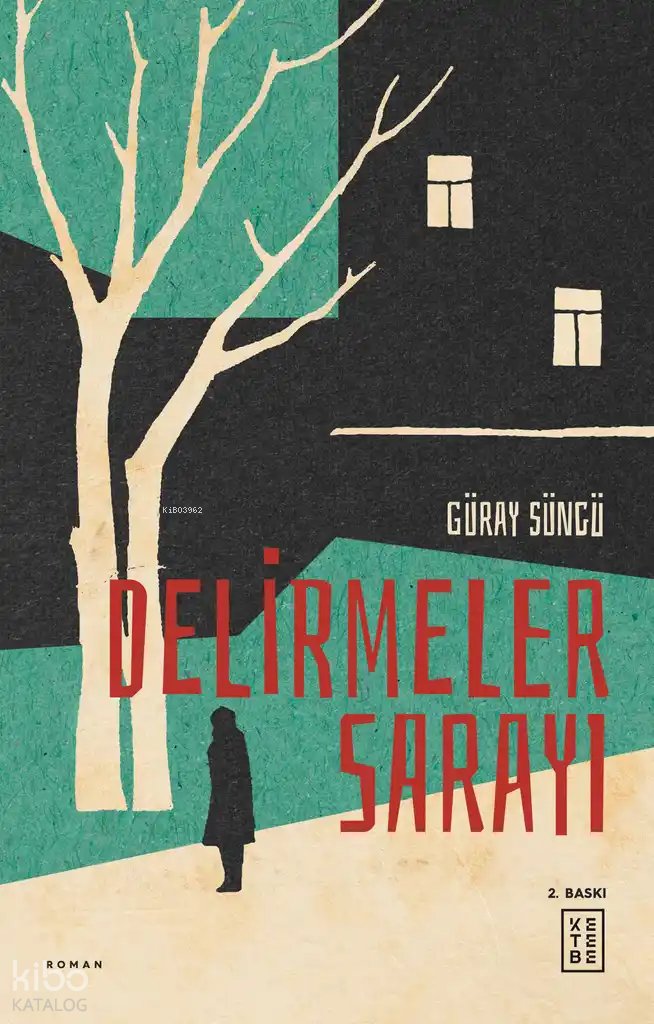 Delirmeler Sarayı - Güray Süngü
