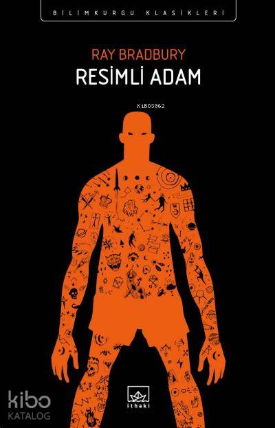 Resimli Adam - Ray Douglas Bradbury