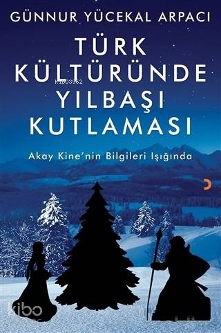 Türk Kültüründe Yılbaşı Kutlaması