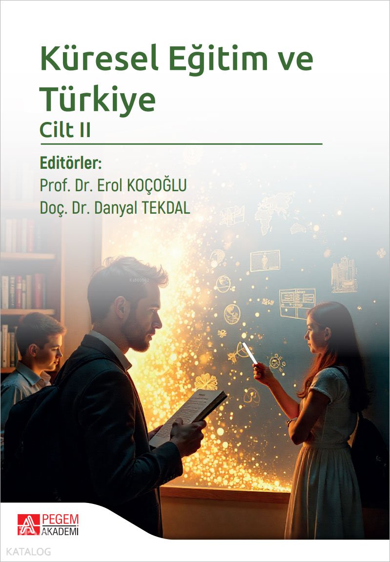 Küresel Eğitim ve Türkiye Cilt II