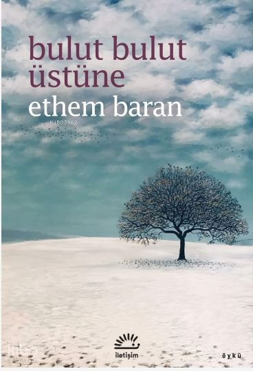 Bulut Bulut Üstüne - Ethem Baran