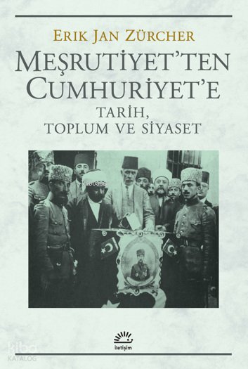 Meşrutiyet'ten Cumhuriyet'e