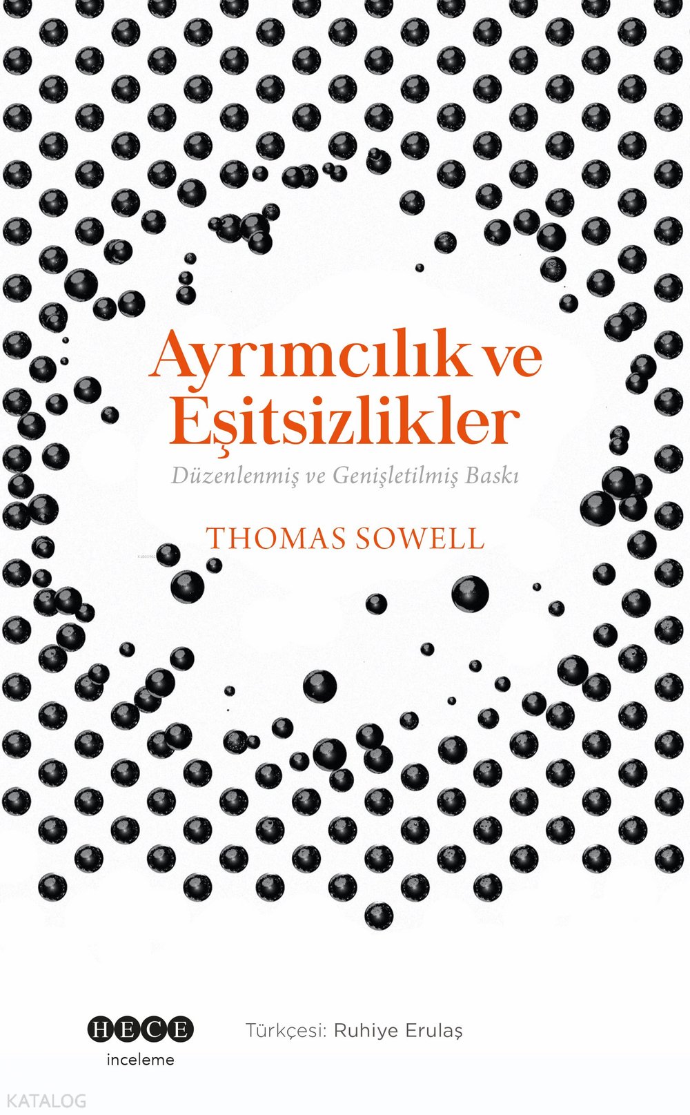 Ayrımcılık ve Eşitsizlikler - Thomas Sowell