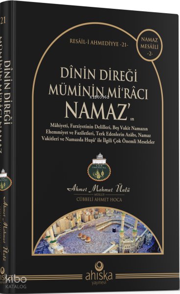 Dinin Direği Müminin Mi'racı Namaz