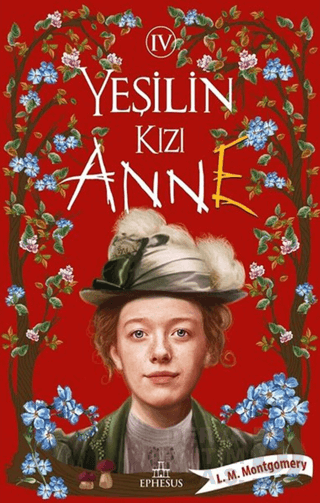 YEŞİLİN KIZI ANNE 4 - CİLTSİZ