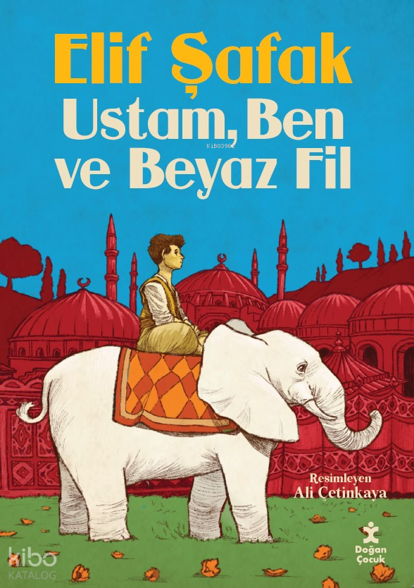 USTAM BEN VE BEYAZ FİL