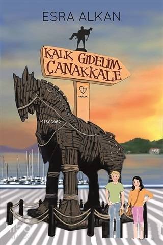 Kalk Gidelim Çanakkale - Esra Alkan