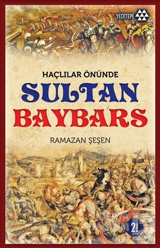 HAÇLILAR ÖNÜNDE SULTAN BAYBARS