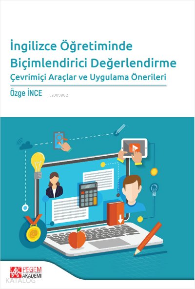 İngilizce Öğretiminde Biçimlendirici Değerlendirme Çevrimiçi Araçlar ve Uygulama Önerileri