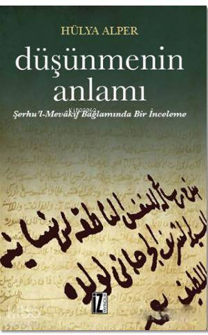 Düşünmenin Anlamı - Hülya Alper