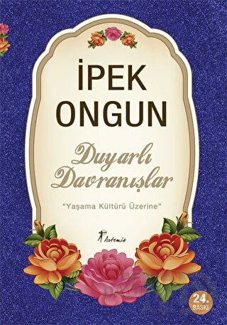Duyarlı Davranışlar - İpek Ongun