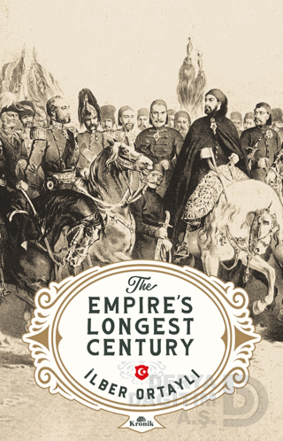 THE EMPIRES LONGEST CENTURY(KARTON KAPAK)