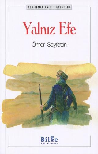 Yalnız Efe - Ömer Seyfettin