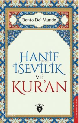 Hanif İsevilik ve Kur'an - Belto Del Mundo