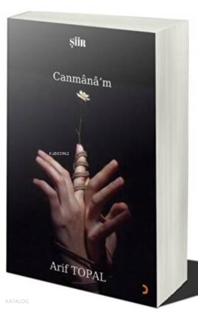 Canmânâ’m - Arif Topal