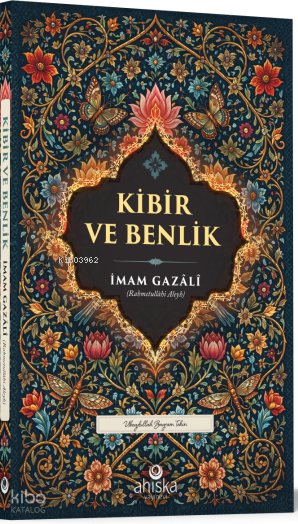 Kibir ve Benlik