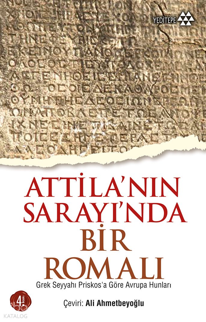 Attilla'nın Sarayı'nda Bir Romalı