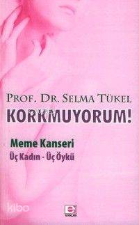 Korkmuyorum